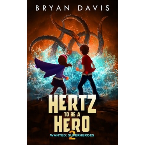 (영문도서) Hertz to be a Hero Paperback, Scrub Jay Journeys, English, 9781946253231