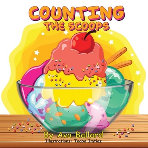 (영문도서) Counting the Scoops Paperback, Xulon Press, English, 9781662822872
