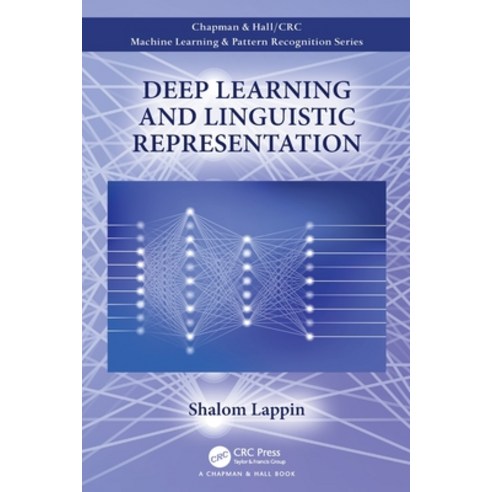 (영문도서) Deep Learning and Linguistic Representation Paperback, CRC Press, English, 9780367648749