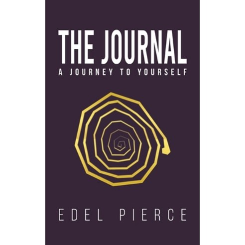 (영문도서) The Journal - A Journey to Yourself Hardcover, Austin Macauley, English, 9781398433182