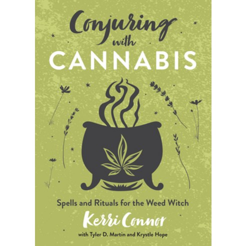 (영문도서) Conjuring with Cannabis: Spells and Rituals for the Weed Witch Paperback, Llewellyn Publications, English, 9780738772707