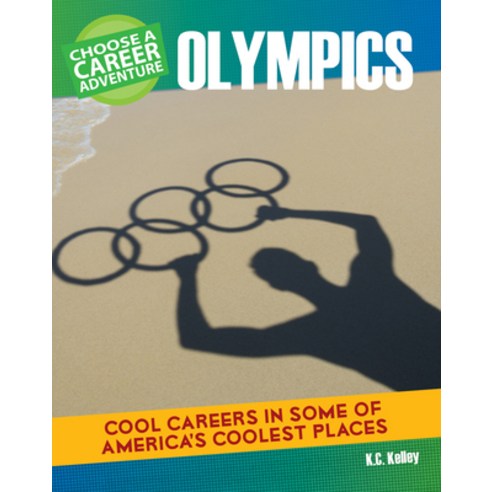 (영문도서) Choose a Career Adventure at the Olympics Paperback, Cherry Lake Publishing, English, 9781634719605