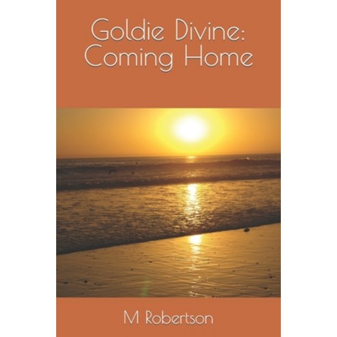 (영문도서) Goldie Divine: Coming Home Paperback, Independently Published, English, 9798840167113