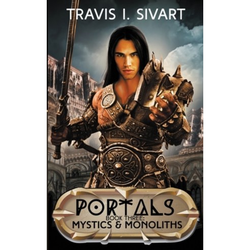 (영문도서) Mystics & Monoliths Paperback, Travis I Sivart, English, 9781954214231