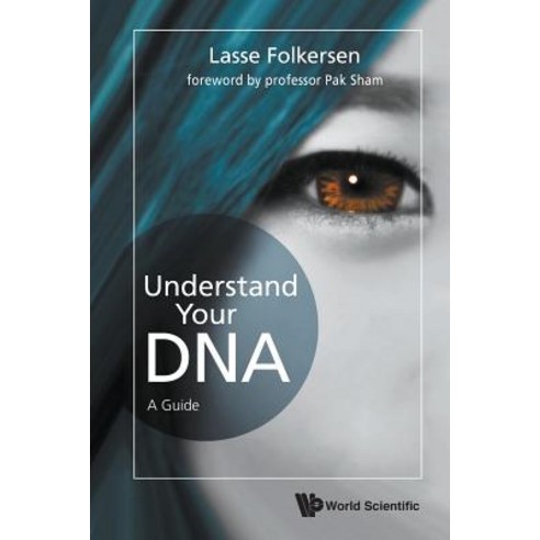 (영문도서) Understand Your DNA: A Guide Paperback, World Scientific Publishing..., English, 9789811205699
