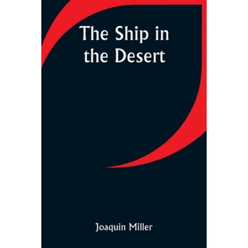 (영문도서) The Ship in the Desert Paperback, Alpha Edition, English, 9789357945455