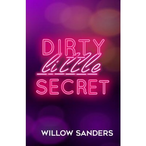 Dirty Little Secret Paperback, Independently Published, English ...