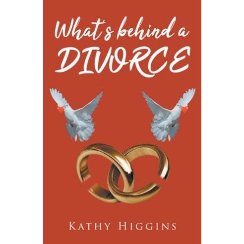 (영문도서) What''s behind a DIVORCE Paperback, Page Publishing, Inc., English, 9781662490101
