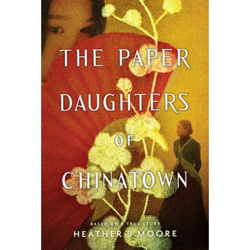 The Paper Daughters of Chinatown Hardcover, Shadow Mountain