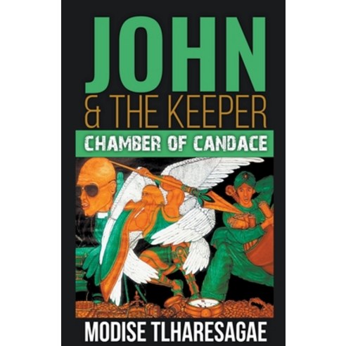 (영문도서) John and the Keeper Paperback, Modise Tlharesagae, English, 9798215146231