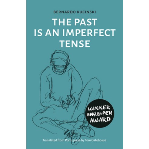 (영문도서) The Past Is an Imperfect Tense Hardcover, Latin America Bureau (Lab), English, 9781788530880