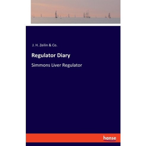 (영문도서) Regulator Diary: Simmons Liver Regulator Paperback, Hansebooks, English, 9783348061339