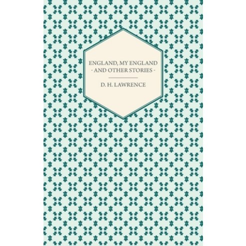 (영문도서) England My England - And Other Stories Paperback, Frazer Press, English, 9781446521274