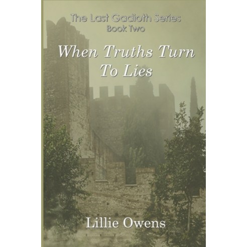 (영문도서) When Truths Turn to Lies Paperback, Independently Published, English, 9798373100939