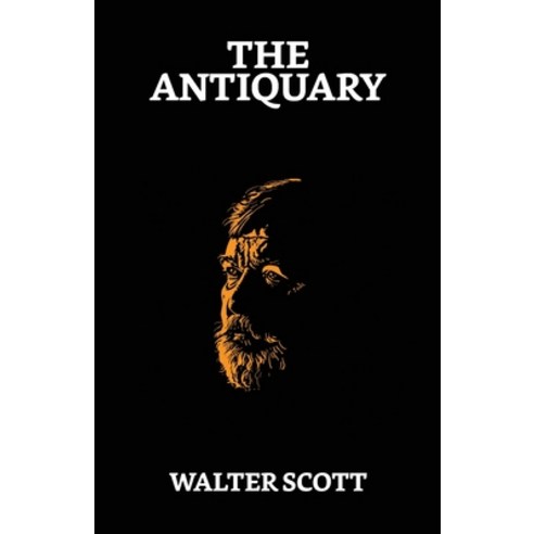 (영문도서) The Antiquary Paperback, True Sign Publishing House, English, 9789354629778