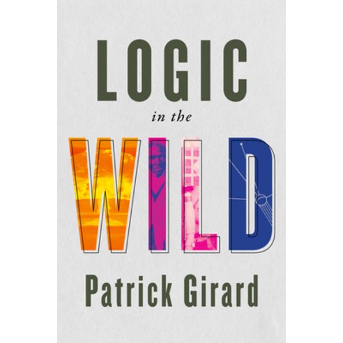 (영문도서) Logic in the Wild Paperback, McGill-Queen''s University P..., English, 9780228021230