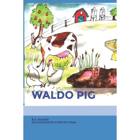 (영문도서) Waldo Pig Paperback, Independently Published, English, 9798539445805