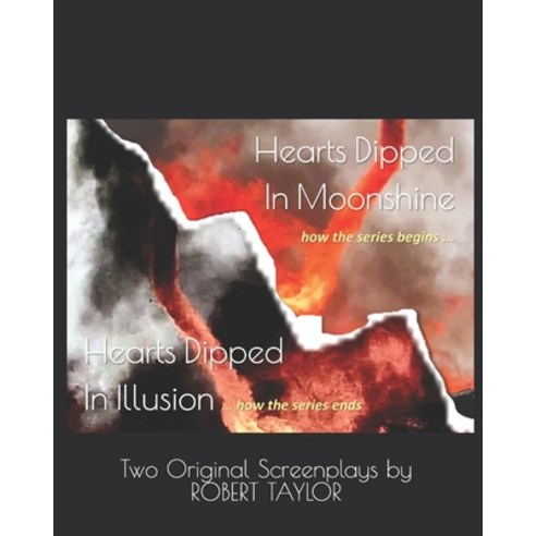 (영문도서) Hearts Dipped In Moonshine / Hearts Dipped In Illusion: The entire "Hearts Dipp... Paperback, Independently Published, English, 9798305600230