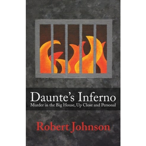 (영문도서) Daunte's Inferno: Murder in the Big House Up Close and Personal Paperback, Bleakhouse Publishing, English, 9798990438705