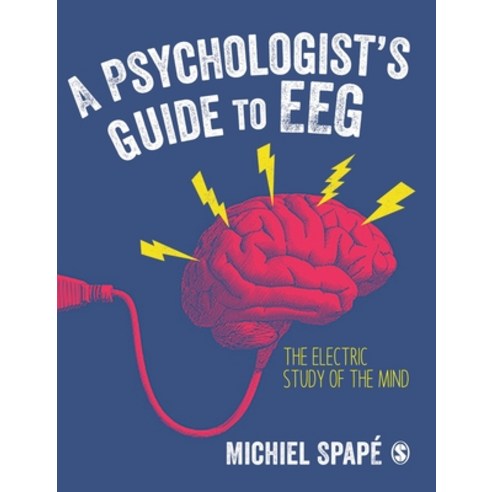 (영문도서) A Psychologist''s guide to EEG Hardcover, Sage Publications Ltd, English, 9781526490759
