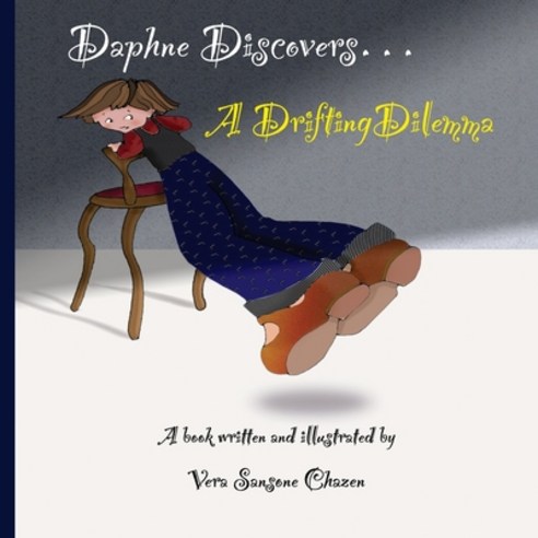 Daphne Discovers...A Drifting Dilemma Paperback, Independently Published, English, 9798718885453