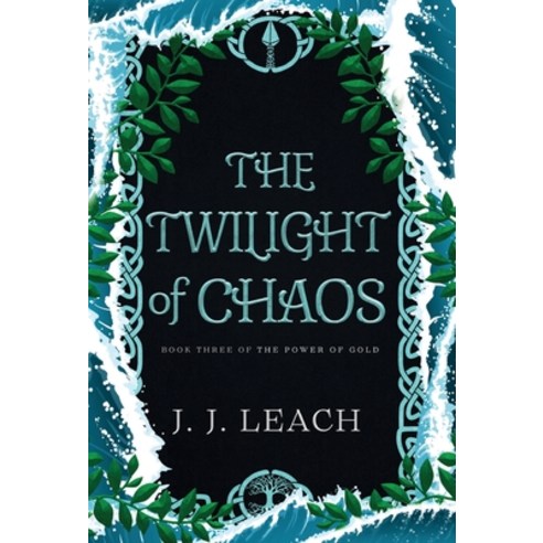 (영문도서) The Twilight of Chaos Hardcover, J.J. Leach, English, 9781736014462