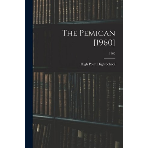 (영문도서) The Pemican [1960]; 1960 Paperback, Hassell Street Press, English, 9781014632517