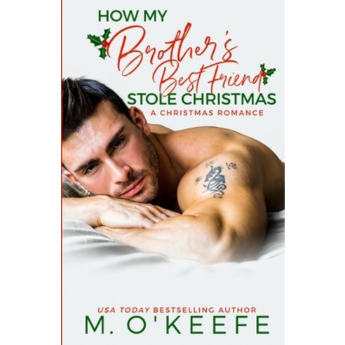 How My Brother''s Best Friend Stole Christmas Paperback, Independently Published, English, 9798550895580
