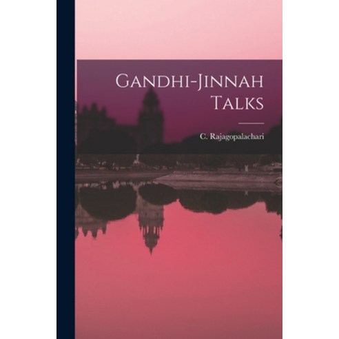(영문도서) Gandhi-Jinnah Talks Paperback, Hassell Street Press, English, 9781014521125
