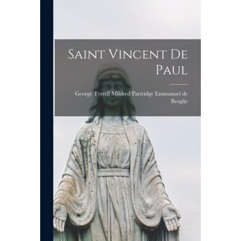 (영문도서) Saint Vincent de Paul Paperback, Legare Street Press, English, 9781018892832