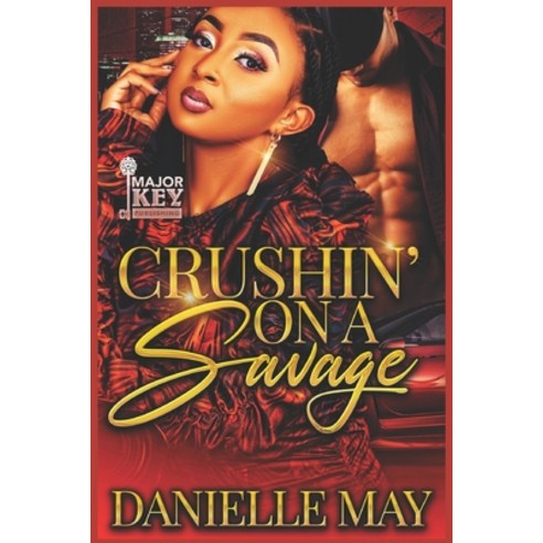 (영문도서) Crushin'' On A Savage Paperback, Independently Published, English, 9798370315510