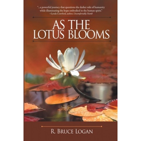 (영문도서) As the Lotus Blooms Paperback, Black Rose Writing, English, 9781684331024