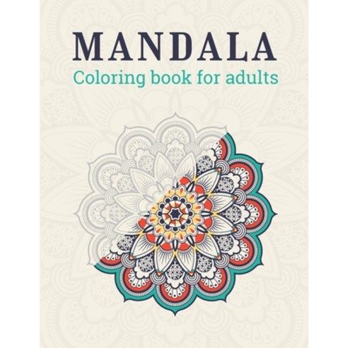 mandala coloring books for adults: mandala coloring books for adults spiral 70 Mandala Coloring Boo... Paperback, Independently Published, English, 9798563312418