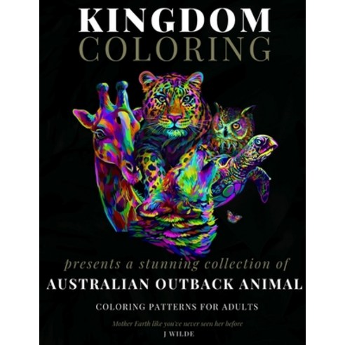 A Collection of Australian Outback Animal Coloring Patterns: An Adult Coloring Book: Perfect for Min... Paperback, Independently Published