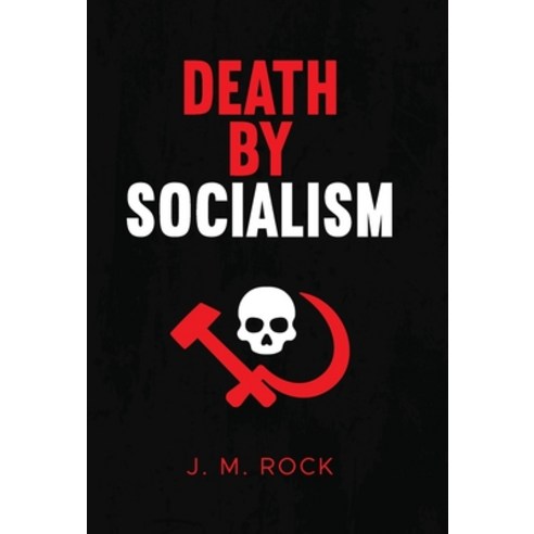 (영문도서) Death by Socialism Hardcover, Paradocracy, English, 9798990155206