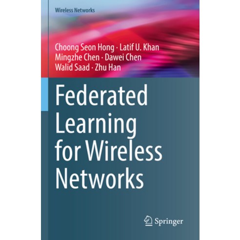 (영문도서) Federated Learning for Wireless Networks Paperback, Springer, English, 9789811649653