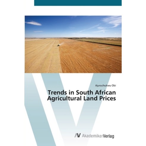 Trends in South African Agricultural Land Prices Paperback, AV Akademikerverlag, English, 9783639438109