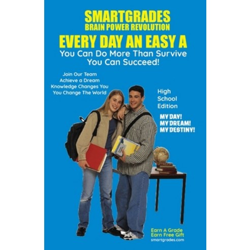 (영문도서) EVERY DAY AN EASY A Study Skills (High School Edition) SMARTGRADES BRAIN POWER REVOLUTION: SM... Paperback, Smartgrades Brain Power Rev..., English, 9798869075611