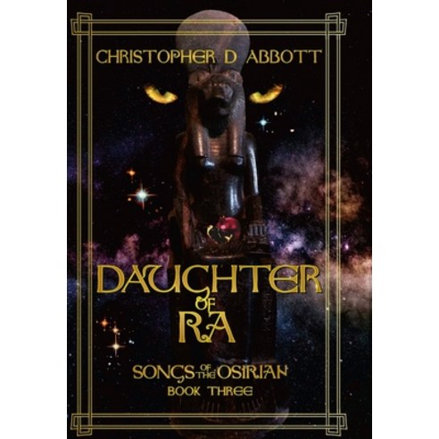 (영문도서) Daughter of Ra Hardcover, Lulu.com, English, 9780359921362