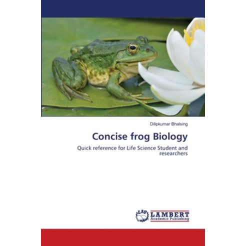 Concise frog Biology Paperback, LAP Lambert Academic Publis..., English, 9786139838929