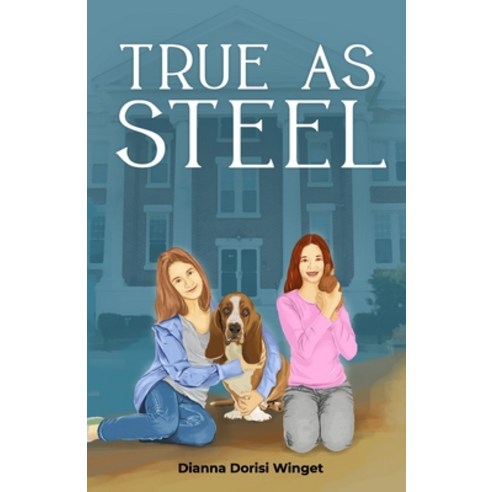 True As Steel Paperback, Independently Published