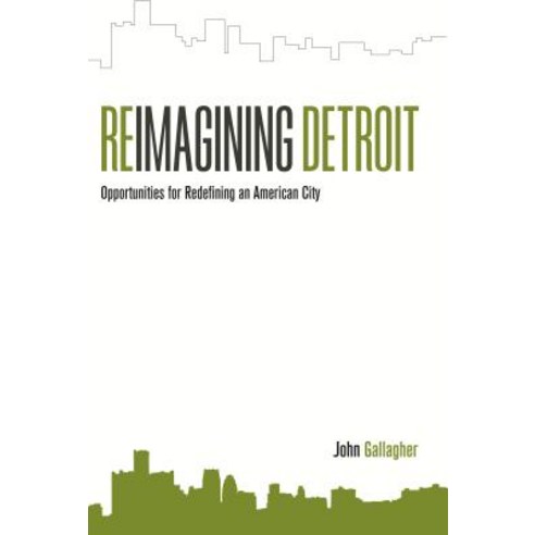 (영문도서) Reimagining Detroit: Opportunities for Redefining an American City Paperback, Wayne State University Press, English, 9780814334690