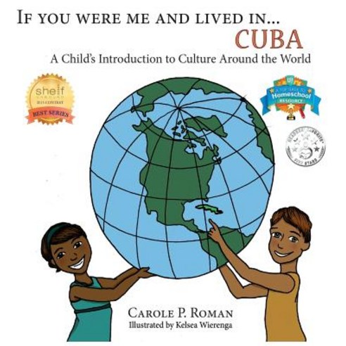If You Were Me an Lived in... Cuba: A Child''s Introduction to Cultures Around the World Hardcover, 1