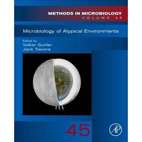 Microbiology of Atypical Environments Volume 45 Hardcover, Academic Press