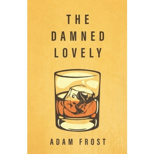 (영문도서) The Damned Lovely Paperback, Down & Out Books, English, 9781643962535