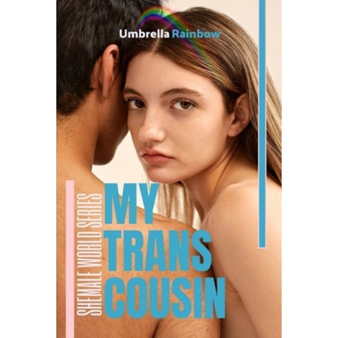 (영문도서) My Trans Cousin Paperback, Independently Published, English, 9798854617499