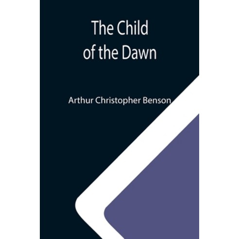 (영문도서) The Child of the Dawn Paperback, Alpha Edition, English, 9789355118073