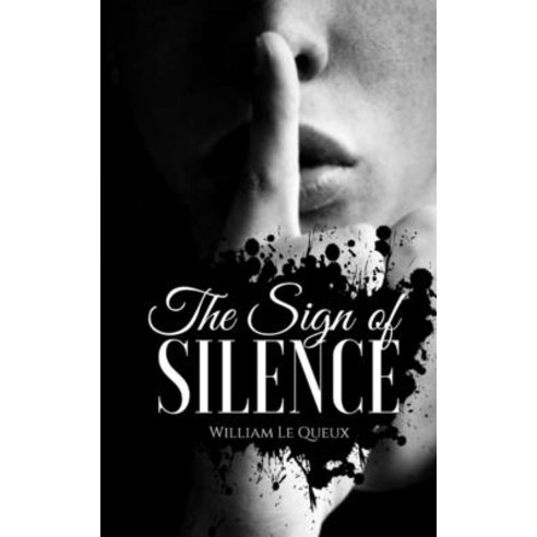 The Sign of Silence Paperback, Independently Published, English, 9798571906760