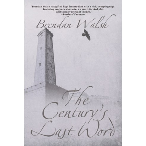 The Century''s Last Word Paperback, Black Rose Writing, English, 9781684337569