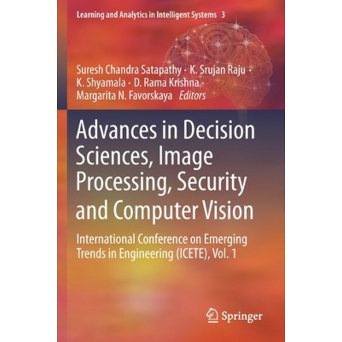 Advances in Decision Sciences Image Processing Security and Computer Vision: International Confere... Paperback, Springer